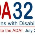 32nd ADA Anniversary! Honoring the Americans With Disabilities Act